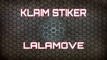 Klaim stiker lalamove