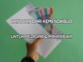 Bantuan Dari Kemendikbud Untuk Pelajar dan Mahasiswa