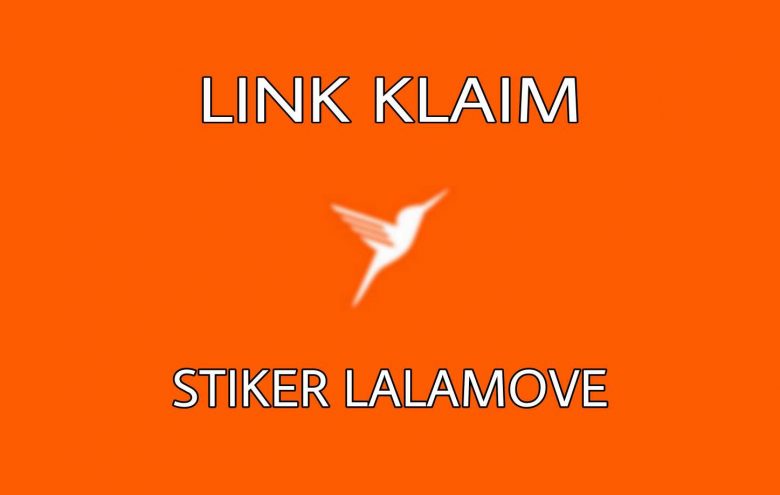 Link Klaim Stiker Lalamove