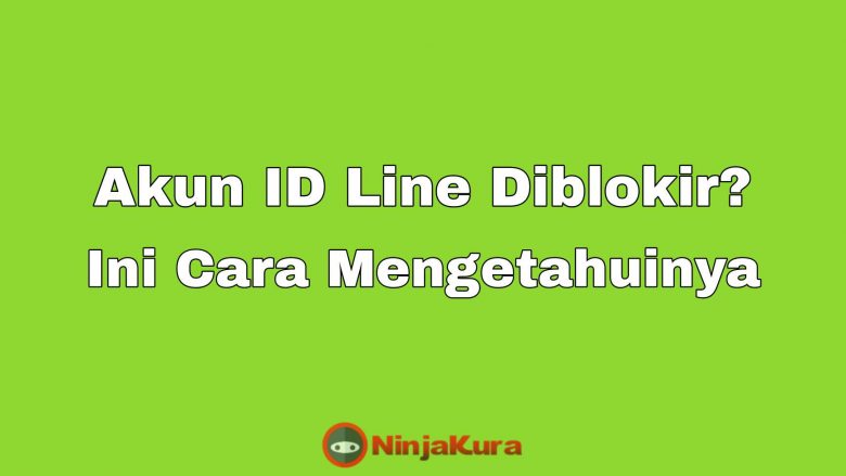 Akun Line Diblokir Teman?