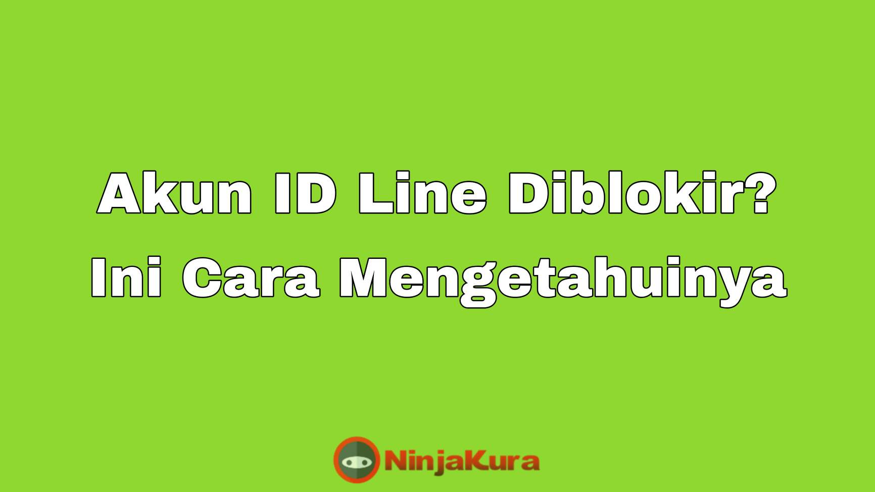 Akun Line Diblokir Teman?