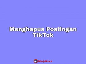 Cara Mudah Menghapus Postingan Video di TikTok
