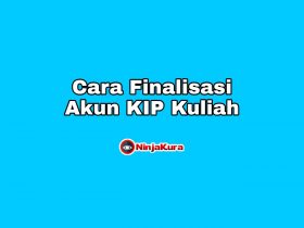 Cara Finalisasi Akun KIP Kuliah