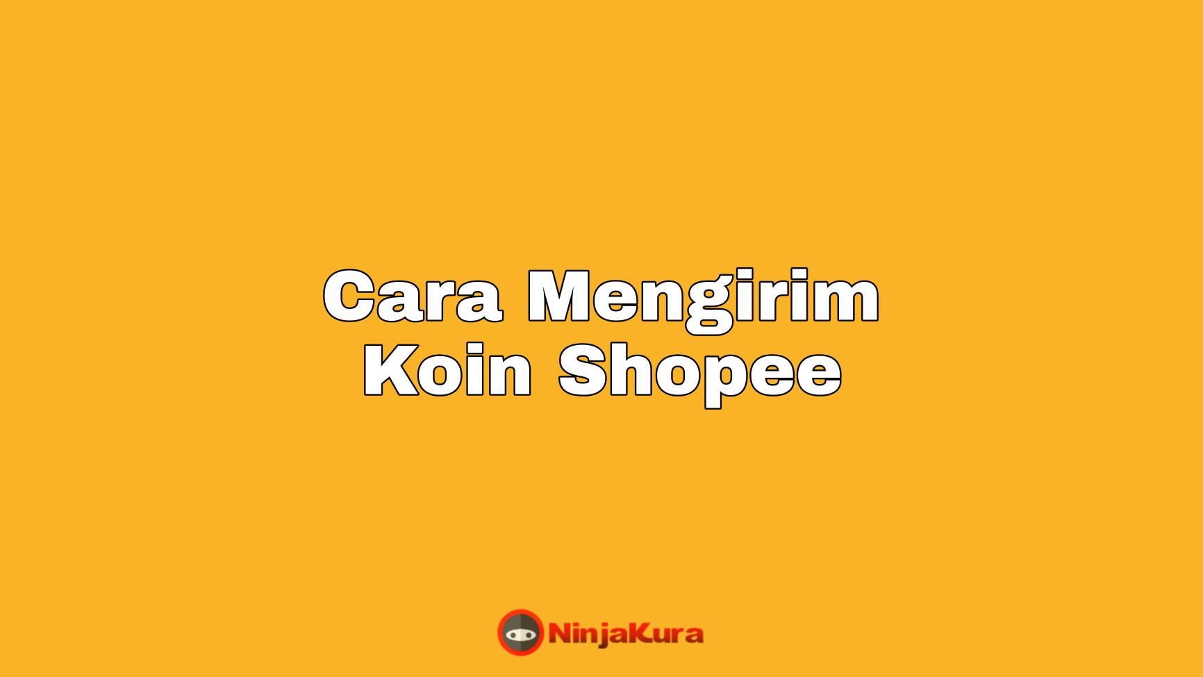 Cara Mengirim Koin Shopee