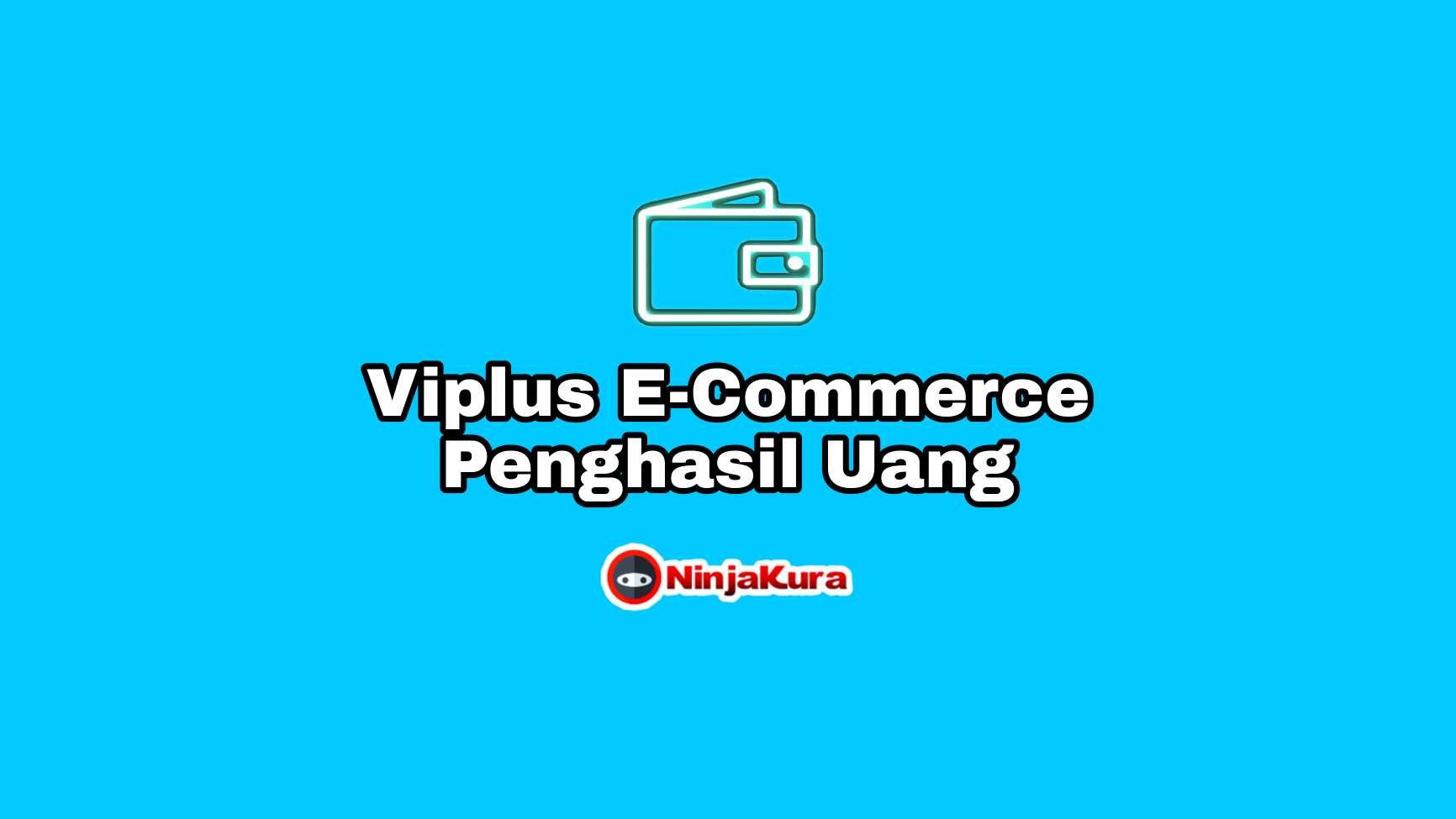 Download Apk Viplus E-Commerce Penghasil Uang