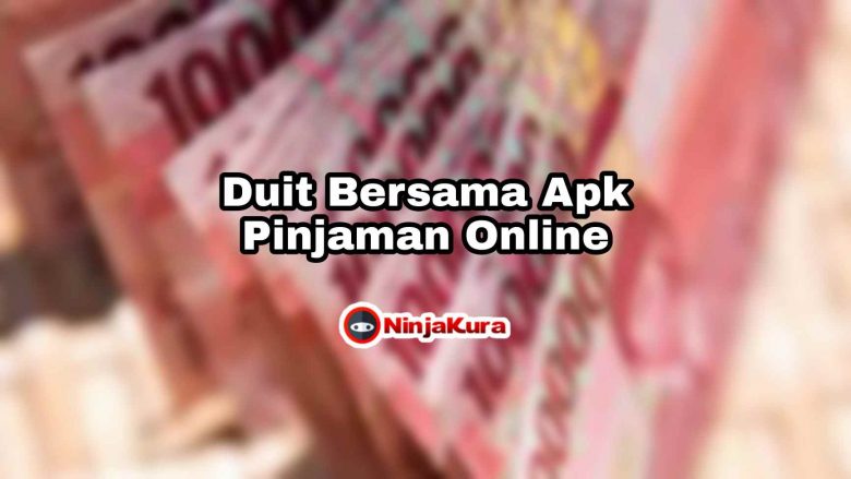 Duit Bersama Apk Pinjaman Online