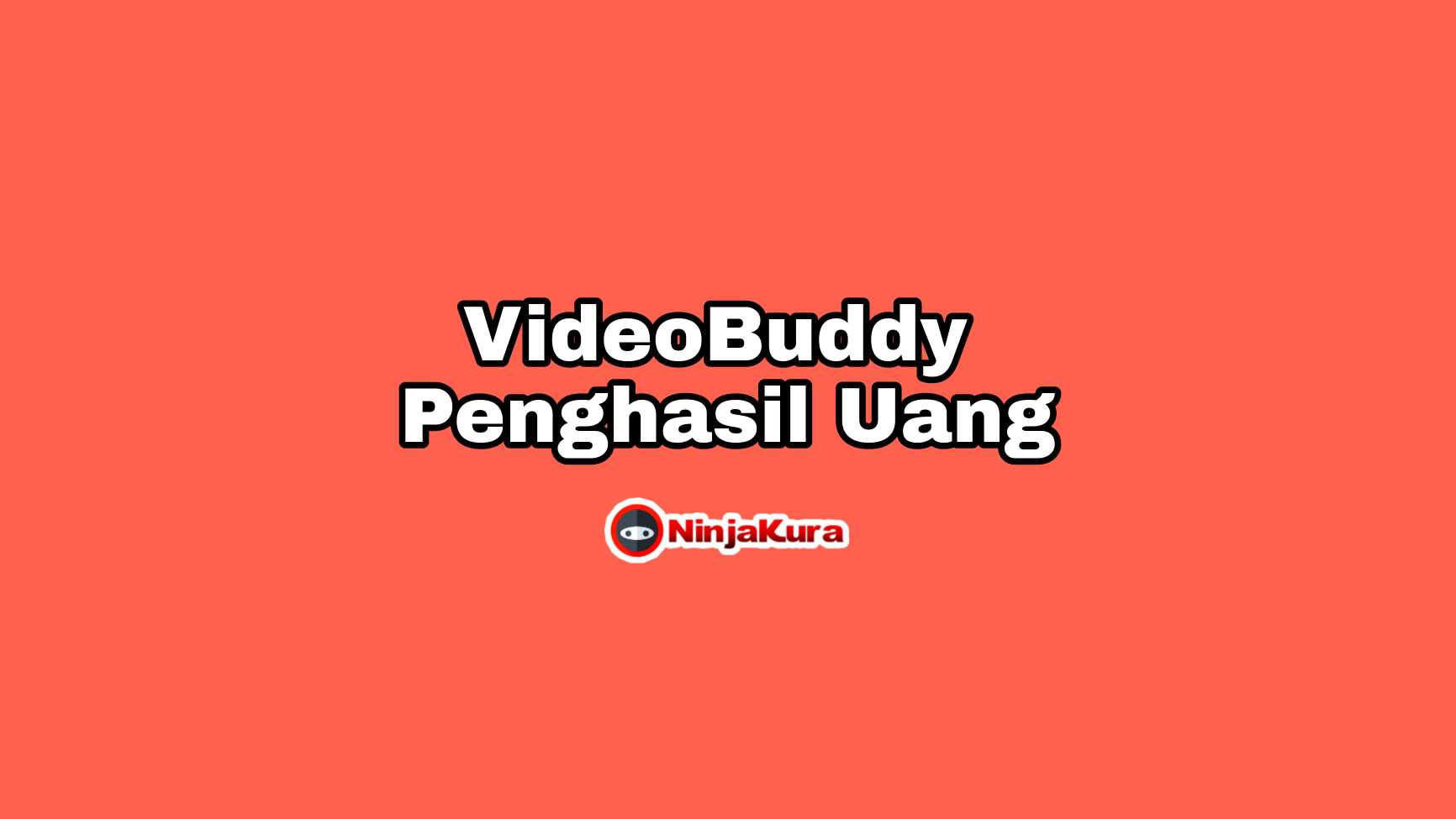 VideoBuddy Penghasil Uang
