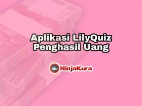 Aplikasi LilyQuiz Penghasil Uang