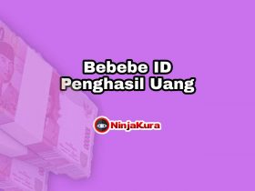 Bebebe ID Penghasil Uang