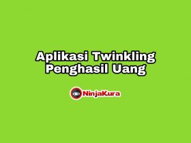 Download Apk Twinkling Penghasil Uang