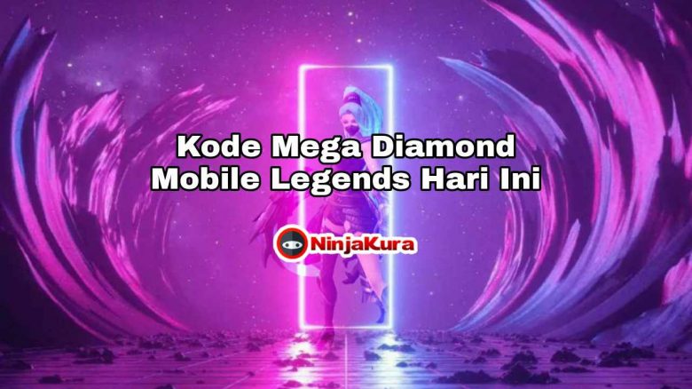 Kode Mega Diamond Mobile Legends Hari Ini 2021