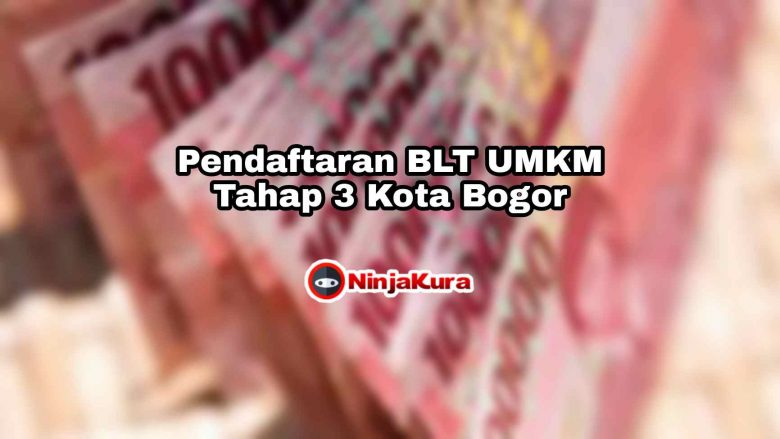 Pendaftaran BLT UMKM Tahap 3 Kota Bogor