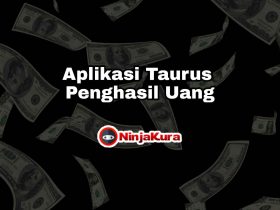 Aplikasi Taurus Penghasil Uang