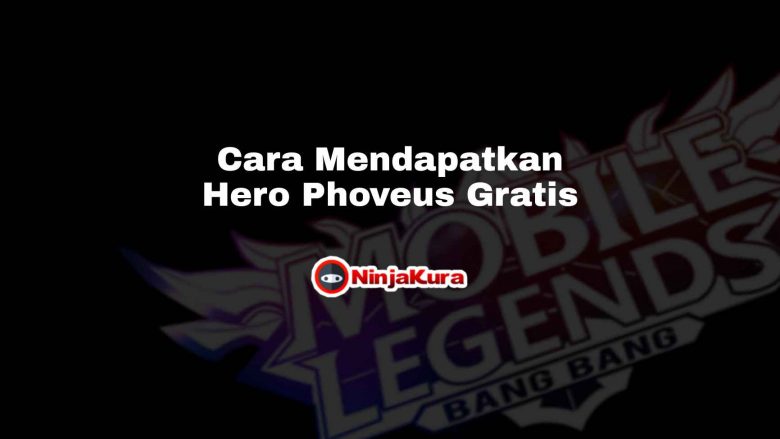 Cara Mendapatkan Hero Phoveus Gratis