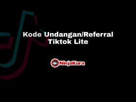 Kode Undangan Referral Tiktok Lite Terbaru