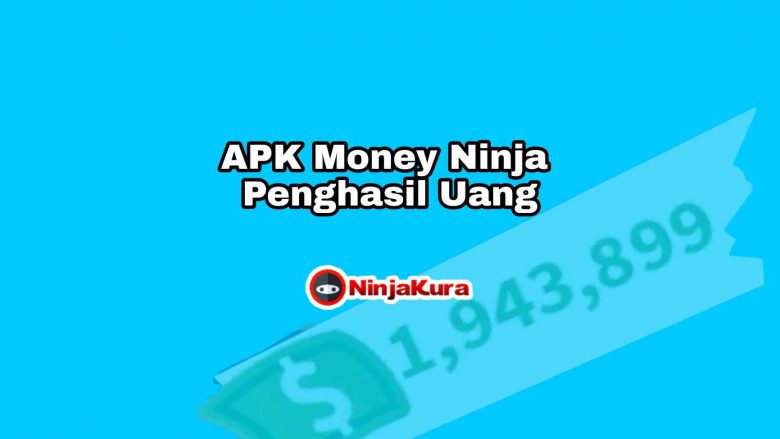 Money Ninja Apk Penghasil Uang