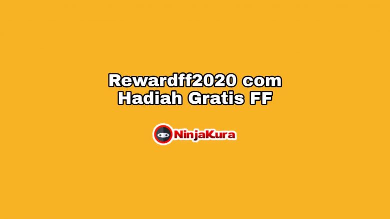Rewardff2020 com Hadiah Gratis FF
