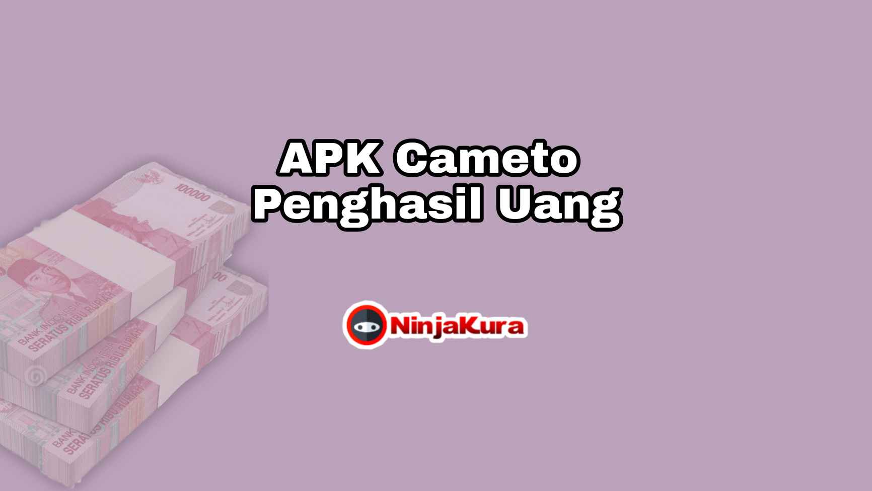 APK Cameto Penghasil Uang