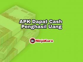 APK Dapat Cash Penghasil Uang