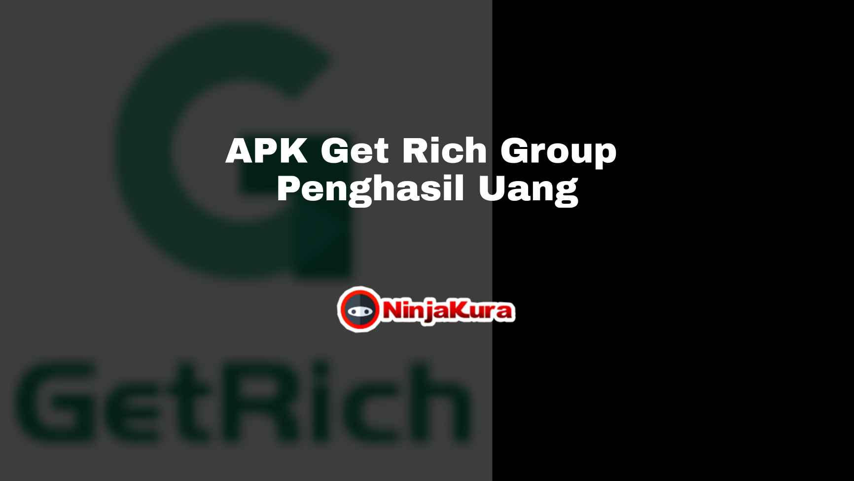 APK Get Rich Group Penghasil Uang