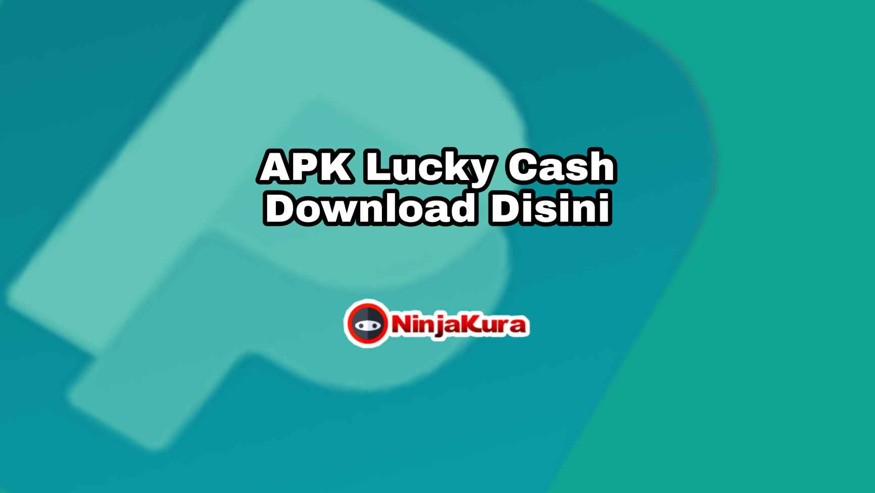 APK Lucky Cash Download