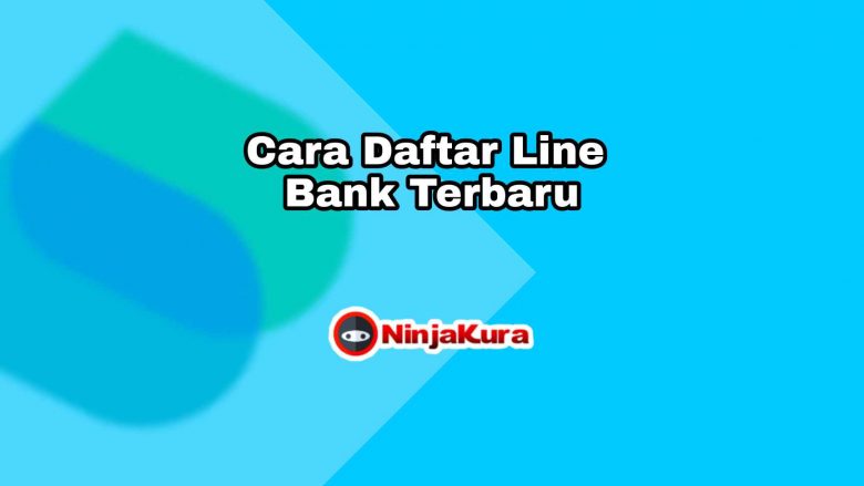 Cara Daftar Line Bank