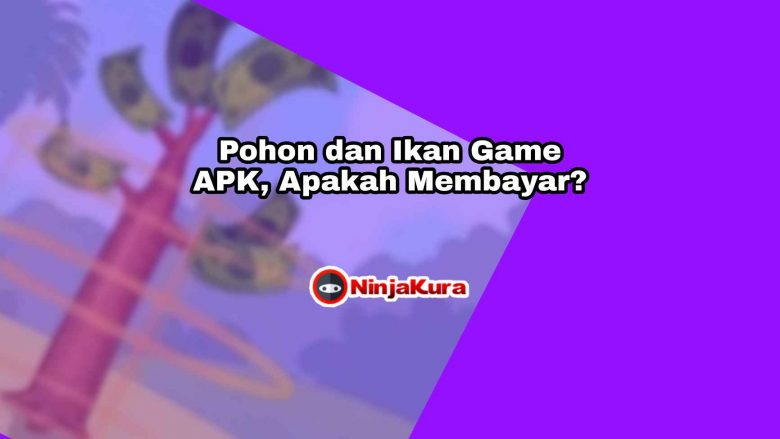 Pohon dan Ikan Game APK