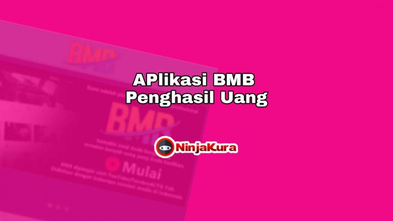 APK BMB Penghasil Uang