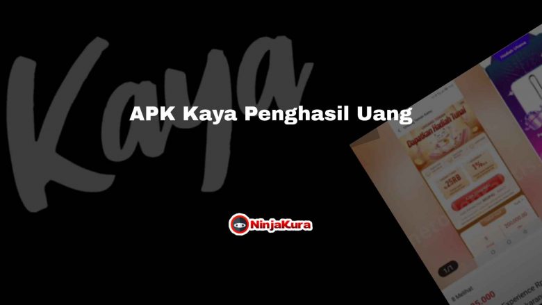 APK Kaya Penghasil Uang