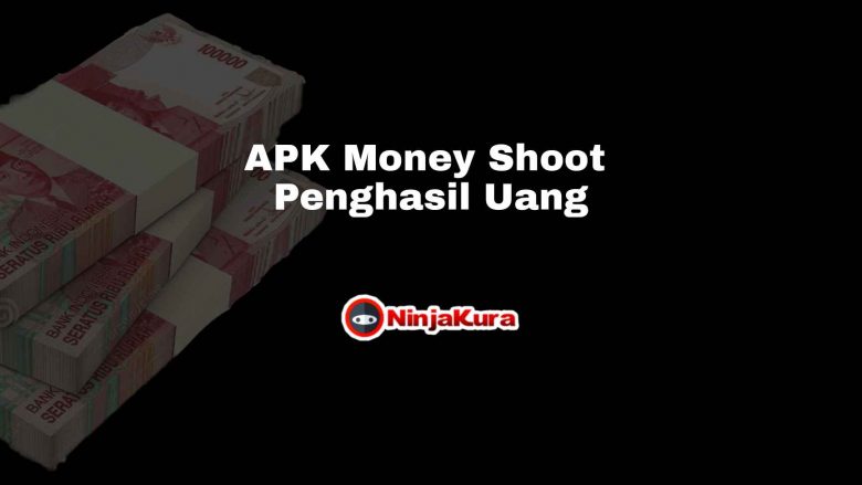 APK Money Shoot Penghasil Uang