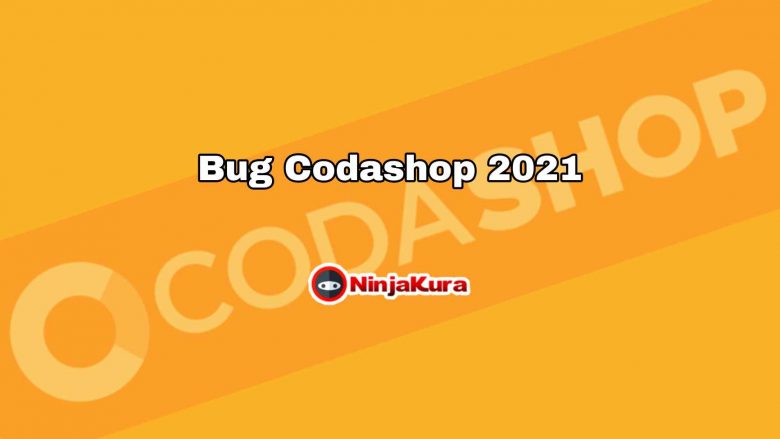 Bug Codashop 2021