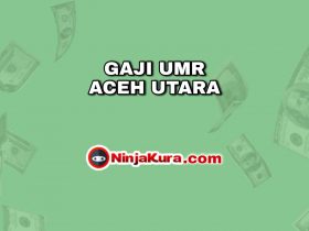 Gaji UMR Aceh Utara