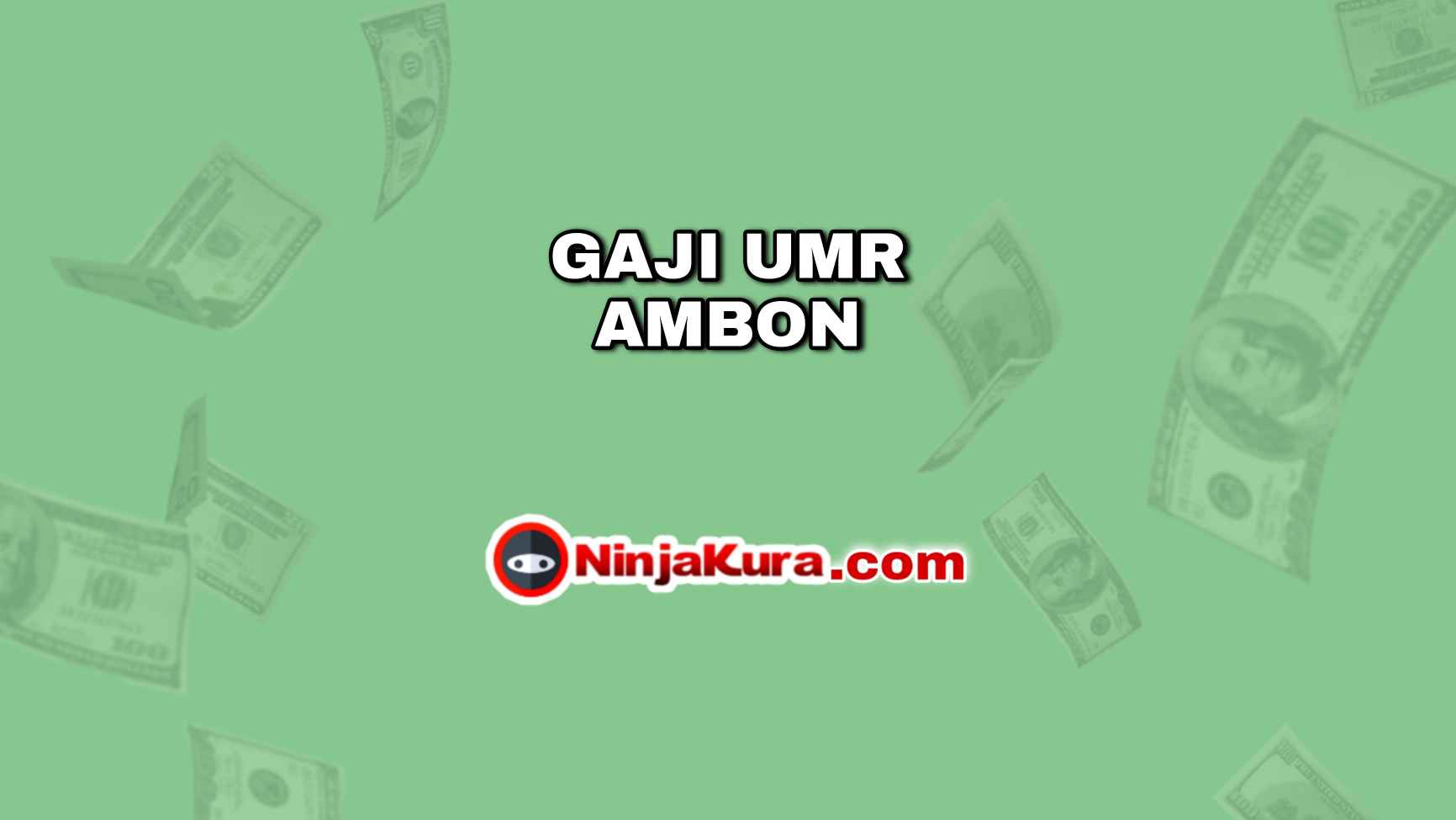 Gaji UMR Ambon