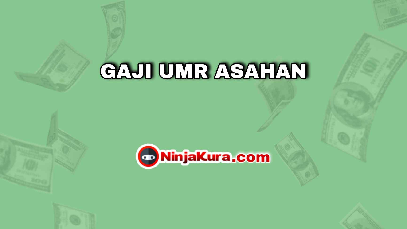 Gaji UMR Asahan