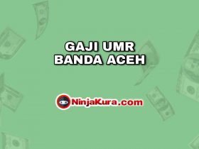 Gaji UMR Banda Aceh