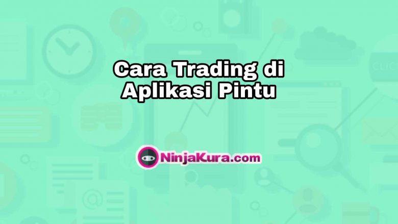 Cara Trading di Aplikasi Pintu