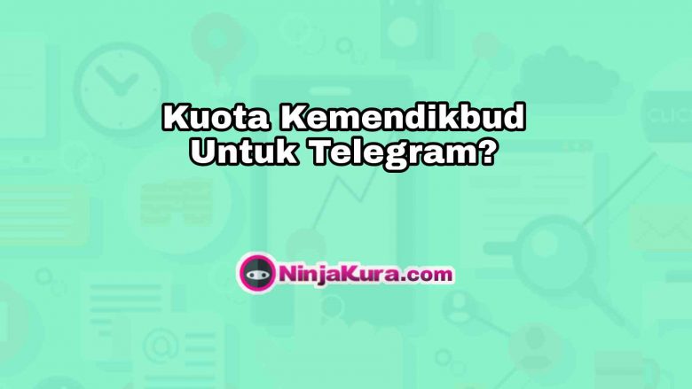 Kuota Kemendikbud Untuk Telegram