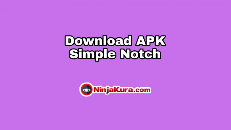 Simple Notch APK